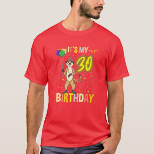 Its My 30Th Birthday Meerkat Animal T-Shirt