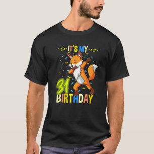 Its My 31st Birthday Dabbing Fox T-Shirt