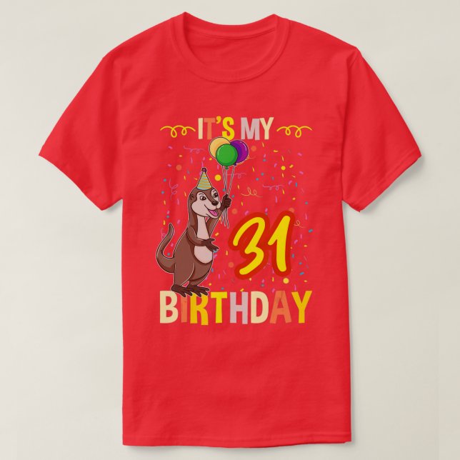 Its My 31st Birthday Sea Otter  T-Shirt (Design Front)