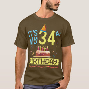 It's My 34th Birthday Happy 34 Years Dad Mummy Son T-Shirt