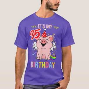 Its My 35th Birthday Pig T-Shirt
