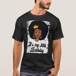 It's My 38th Birthday Black Afro Queen Birthday Fo T-Shirt