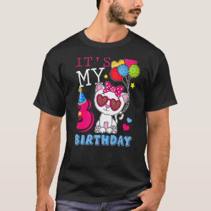 It's My 3 Years Old Birthday Cat Kitty 3rd B day  T-Shirt