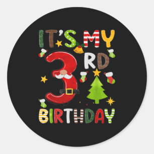 Its My 3rd Birthday Boys 3 Years Old Kids Christma Classic Round Sticker
