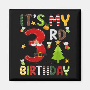 Its My 3rd Birthday Boys 3 Years Old Kids Christma Magnet