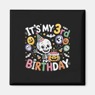 Its My 3rd Birthday Skeleton Halloween Toddler Boy Magnet