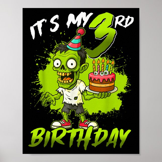 It's My 3rd Birthday Zombie 3 Years Old Happy Hall Poster (Front)
