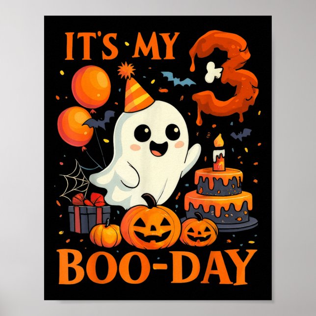 It's My 3rd Boo-day Birthday Halloween Ghost 3 Yea Poster (Front)