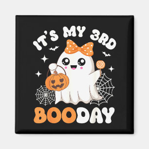 Its My 3rd Boo Day, Funny Halloween Ghost 3rd Birt Magnet