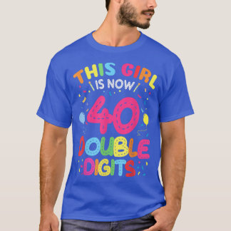 It's My 40th Birthday 1982 This Girl Is Now 40 Yea T-Shirt