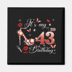 Its My 43rd Birthday Pink 43 Years Old Birthday Magnet
