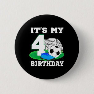 It's My 4 Year Old Birthday Soccer 4th Party Boy 6 Cm Round Badge