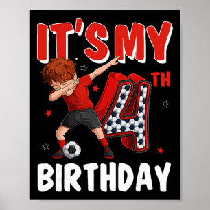 It's My 4th Birthday Dabbing 4 Year Old Soccer Pla Poster