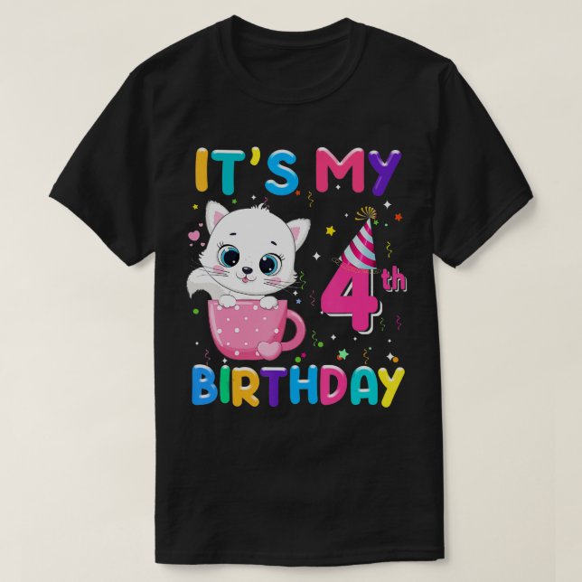 It's My 4th Birthday Girl Funny Cat Birthday 4 Yea T-Shirt (Design Front)