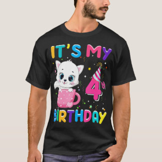 It's My 4th Birthday Girl Funny Cat Birthday 4 Yea T-Shirt