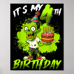 Its My 4th Birthday Zombie 4 Years Old Happy Hallo Poster
