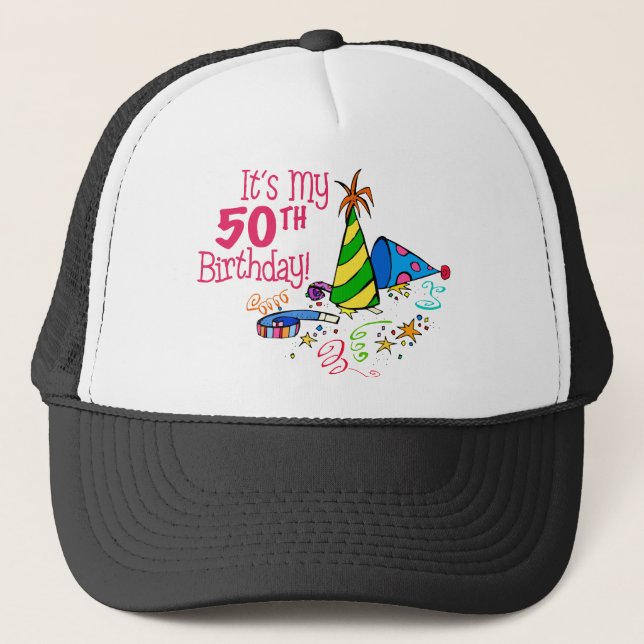 It's My 50th Birthday (Party Hats) Trucker Hat (Front)