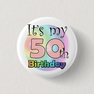 It's my 50th Birthday (pink) 3 Cm Round Badge