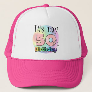 It's my 50th Birthday (pink) Trucker Hat