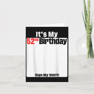Its My 52nd Birthday 52 Years Old Birthday Party S Card