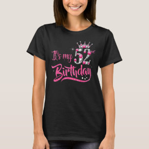 It's My 52nd Birthday Pink Diamond 52 Yrs Old Birt T-Shirt