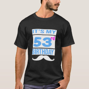 It's My 53Rd Birthday T-Shirt