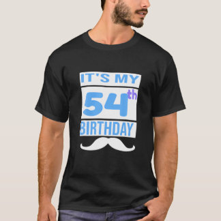 It's My 54Th Birthday T-Shirt