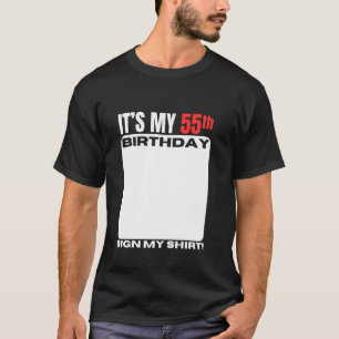 It's My 55th Birthday 55 Years Old Birthday Party T-Shirt
