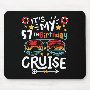 It's My 57th Birthday Cruise Vacation Tropical Par Mouse Mat