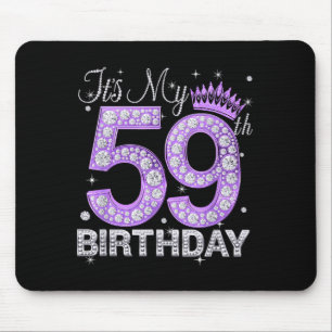 Its My 59th Birthday Queen Women 59 Years Old Diam Mouse Mat