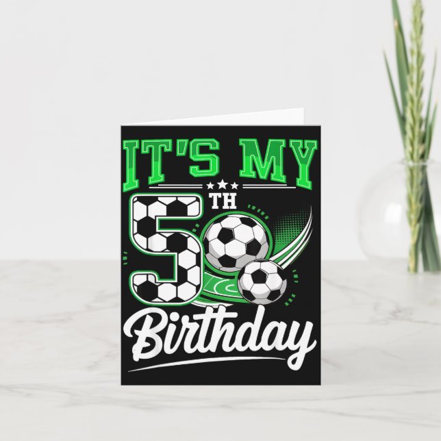 It's My 5th Birthday Boy Soccer Ball 5 Year Old Nu Card (Front)
