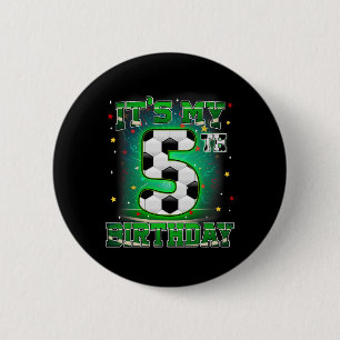 Its My 5th Birthday Boys Soccer 5 Years Old Party 6 Cm Round Badge