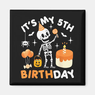 Its My 5th Birthday-funny Halloween Skeleton 5th B Magnet