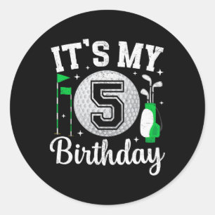 It's My 5th Birthday Golf 5 Year Old Golf Player B Classic Round Sticker
