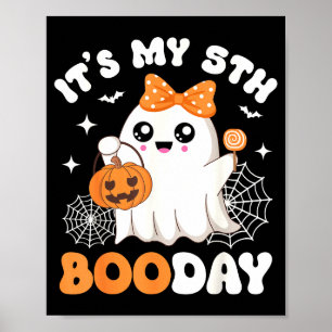 Its My 5th Boo Day, Funny Halloween Ghost 5th Birt Poster