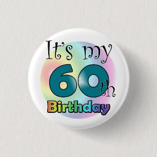 It's my 60th Birthday (Blue) 3 Cm Round Badge