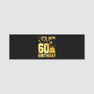 It's My 60th Party Name Tag