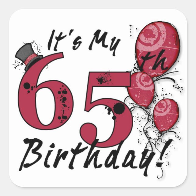 It's my 65th birthday grunge balloon stickers (Front)