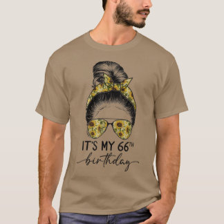 It's My 66th Birthday 1956 66 Years Old Messy Bun  T-Shirt