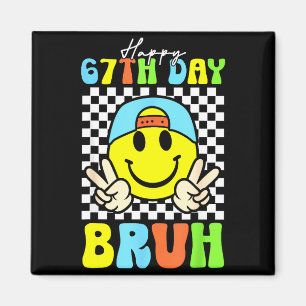 It's My 67th Day Of School Bruh Six Seven Meme Boy Magnet