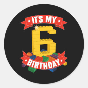 It'S My 6 Block Building Classic Round Sticker