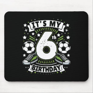 It's My 6th Birthday 6 Year Old Boy Soccer Birthda Mouse Mat