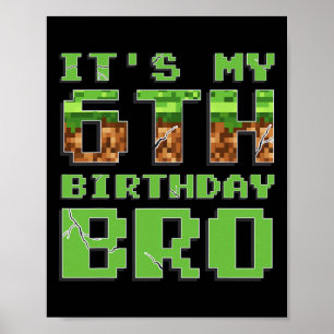 It's My 6th Birthday 6 Years Old Birthday Boy Game Poster