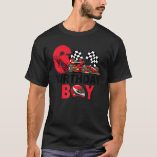 It's My 6th Birthday Boy 6 Toddler Racing Car Driv T-Shirt