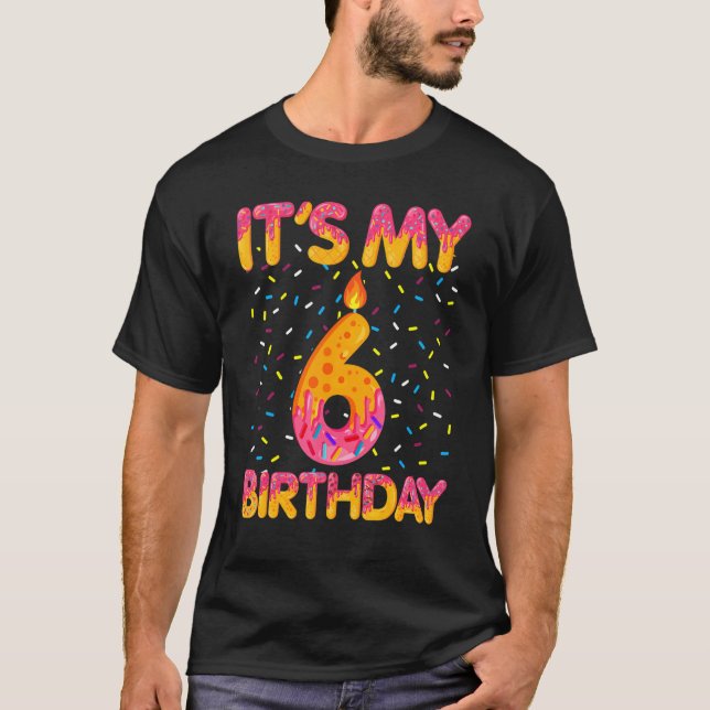 It's My 6th Birthday Sweet Doughnut 6 Years Old T-Shirt (Front)