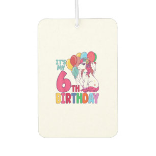 It's My 6th Birthday Unicorn Boys Girls Kids Birth Car Air Freshener