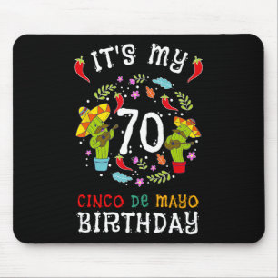 It's My 70th Birthday Cinco De Mayo Shirt Kid Men Mouse Mat