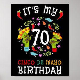 It's My 70th Birthday Cinco De Mayo Shirt Kid Men Poster