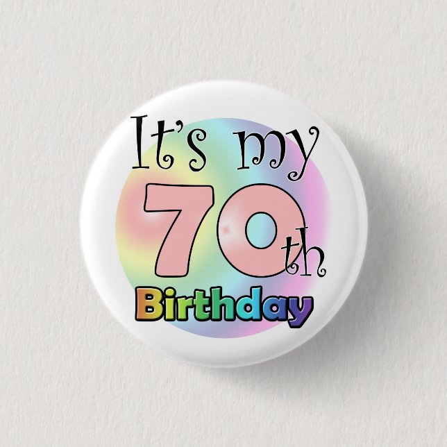 It's my 70th Birthday (Pink) 3 Cm Round Badge (Front)