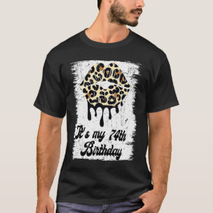 It's My 74th Birthday Leopard Print Lips Birthday T-Shirt